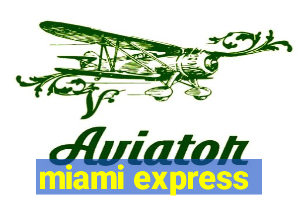 miami express